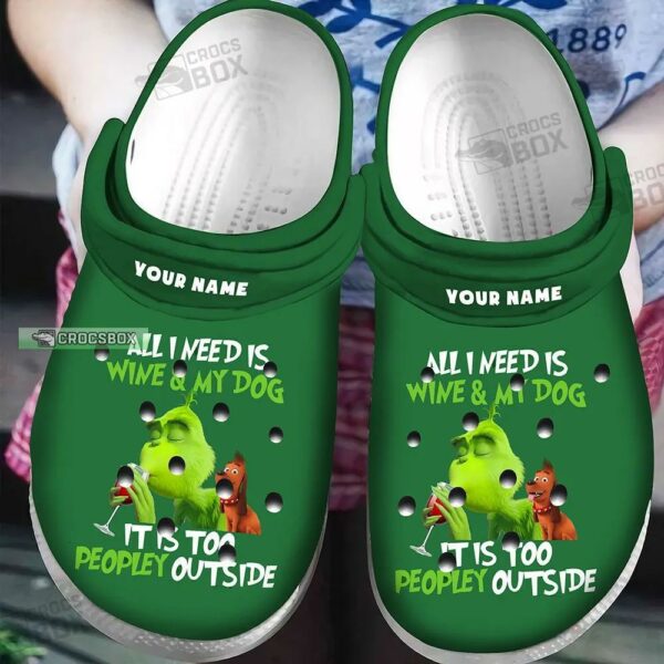 Grinch All I Need Is Wine And My Dog Crocs Shoes