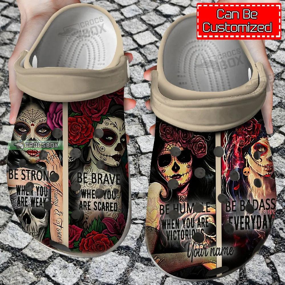 Personalized Be Strong Be Brave Skull Crocs