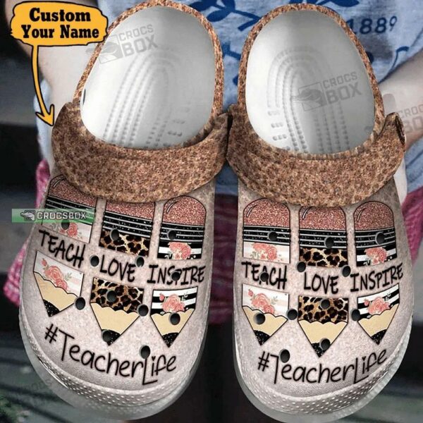 Teach Love Inspire Teacher Life Crocs