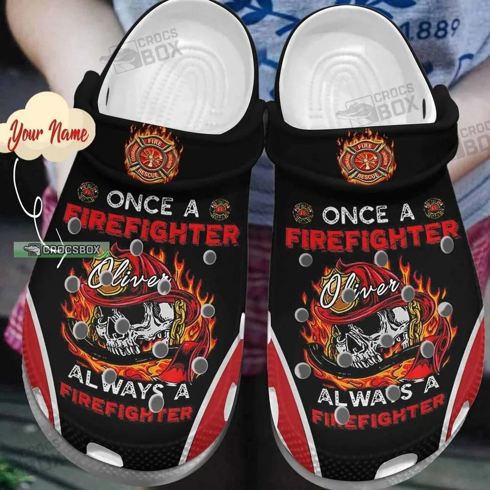 Always A Firefighter Crocs Clogs